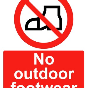 Keine Outdoor-Schuhe Rot Gesundheit & Sicherheit Warnhinweis Extern Grade Zeichen Aufkleber Beschilderung Abziehbild Zeichen 160 mm x125mm