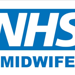 NHS Midwife Window Car Vehicle Bumper Sticker etc Notice Sign Signage Adhesive Sticker Decal Sign 160mm x100mm (16x10cm) External Grade