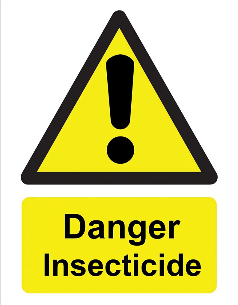 Sticker Insecticide Danger Insecticide Yellow Warning Notice Health & Safety Business Sign ...