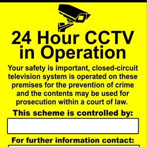 Notice Sticker Sign Fill in Contact Info CCTV Closed Circuit Television System Yellow Warning Notice Sign Decal External Grade Business