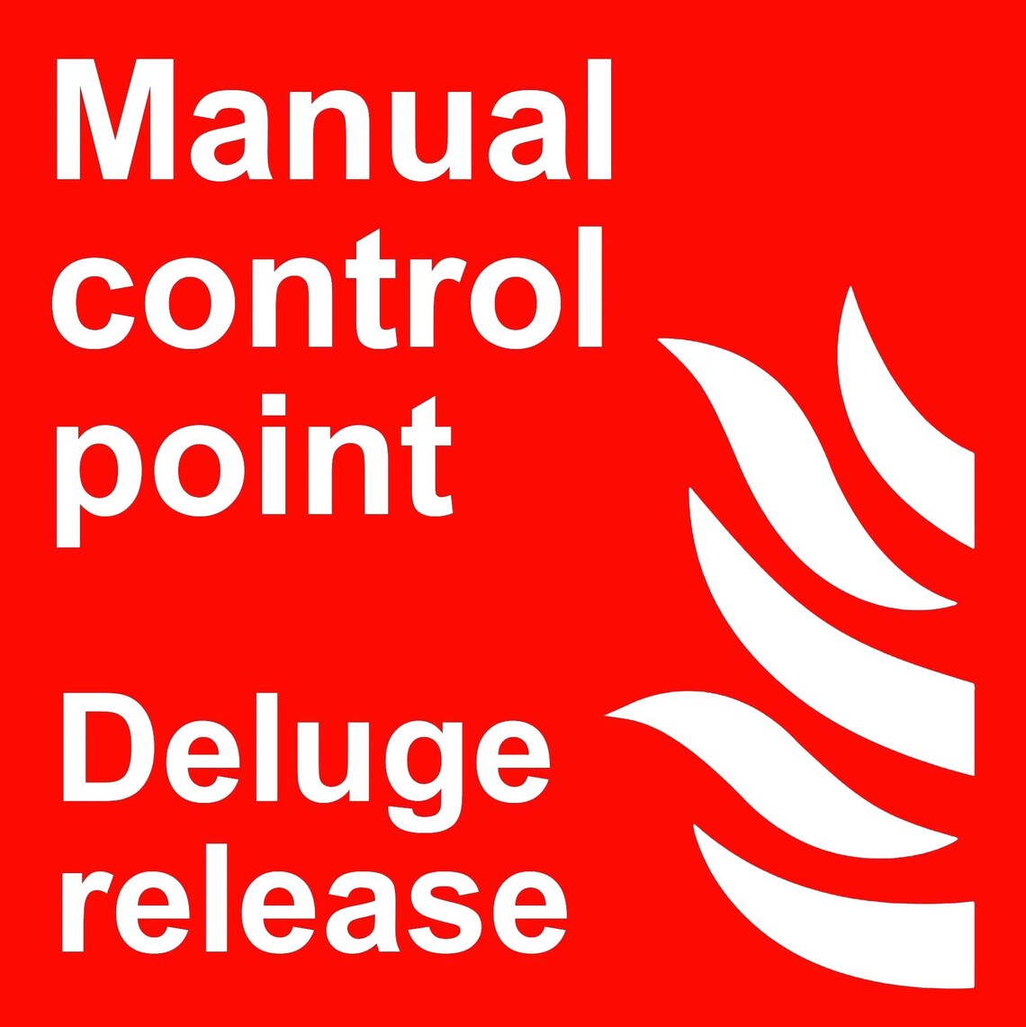Manual Control Point Deluge Release Sign Fire Health & Safety Sign ...