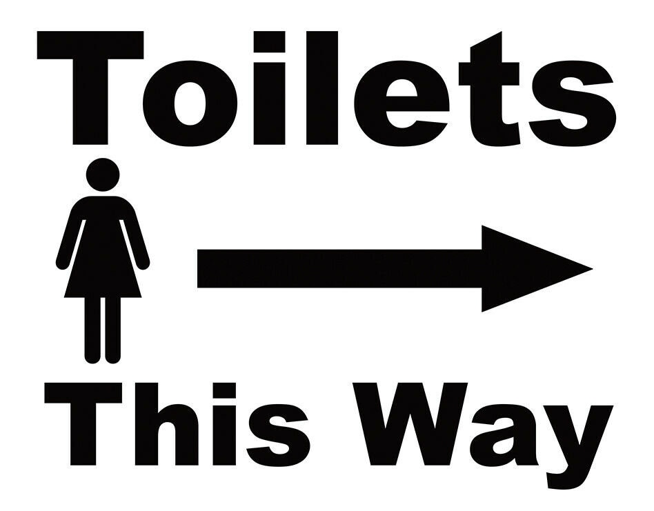 Ladies Toilets This Way Toilet Arrow Left Right Business Retail Shop Notice Sign Wall Self