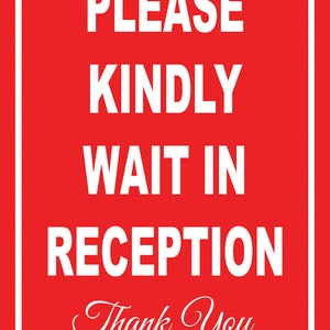 Please Wait in Reception Notice Sign Business Pub Cafe Retail Salon Self Adhesive Gloss Sticker Decal Signage 160mm x 125mm External Grade