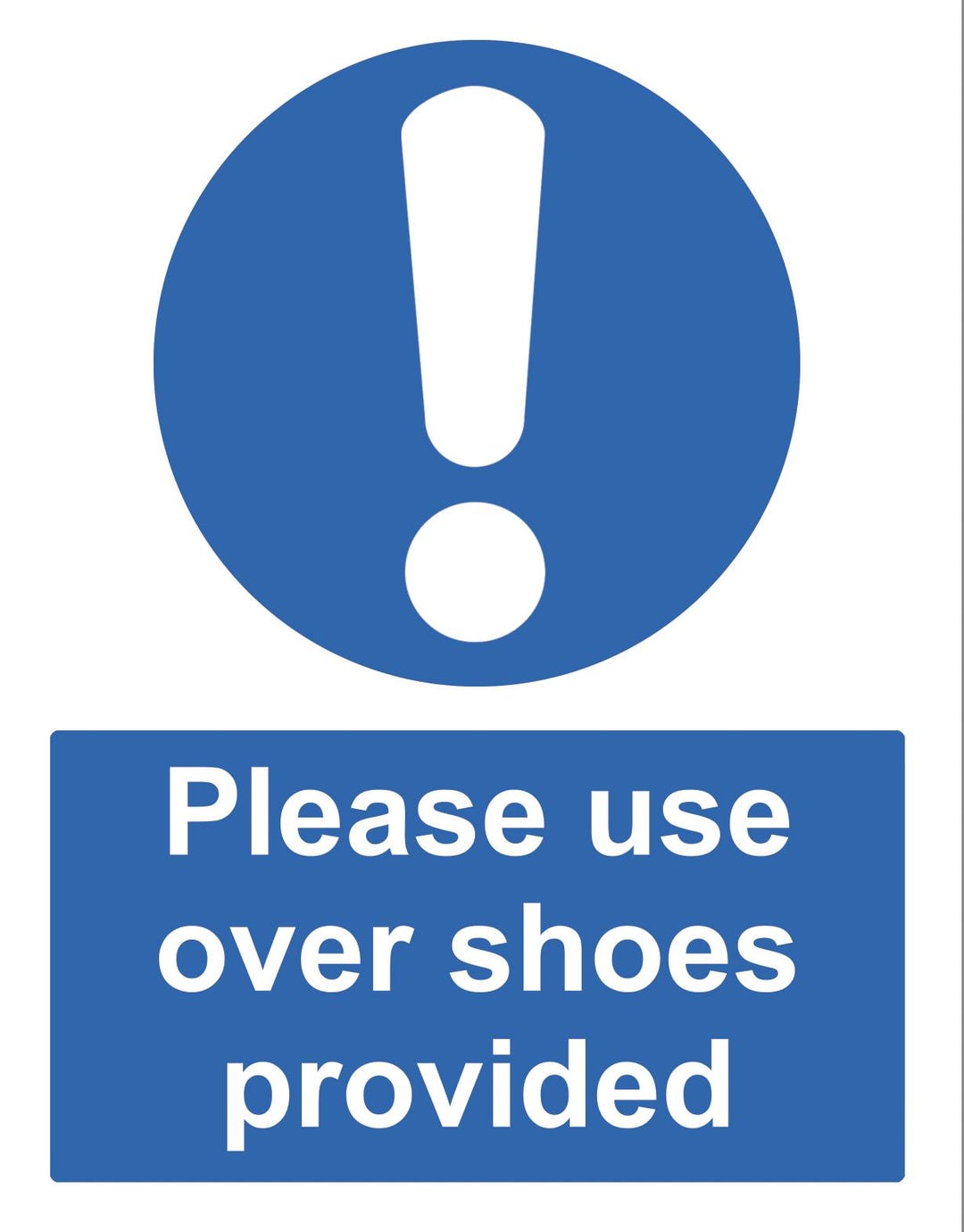 Please Set Over Sign Please Use Over Shoes Provided Notice A Size Poster Posters Optional ...