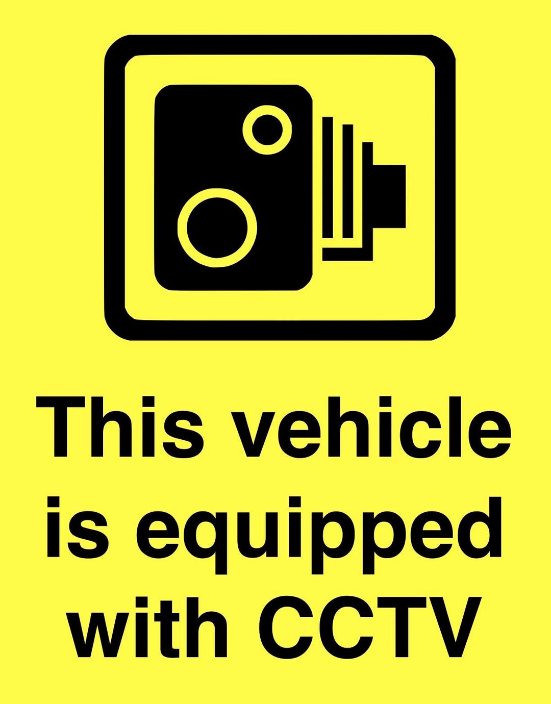 This Vehicle is Equipped With CCTV Sign Notice External Grade Sticker ...