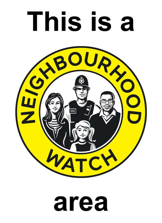 Neighbourhood Watch Sign Neighbourhood Watch Sign