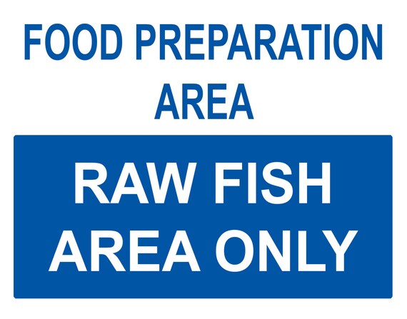 A4 Large Food Preparation Area Raw Fish Only Adhesive Gloss - Etsy