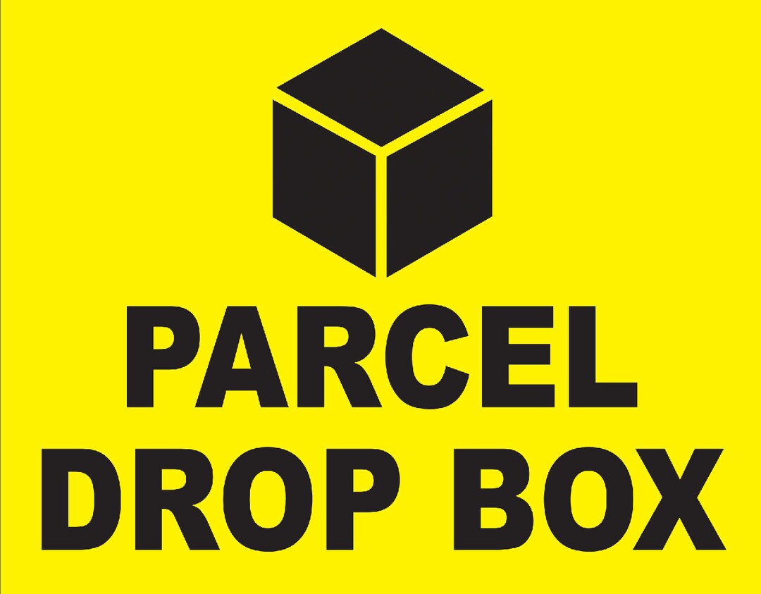 Leave Parcel Delivery Drop Box Deliveries Sign Notice Business Office ...