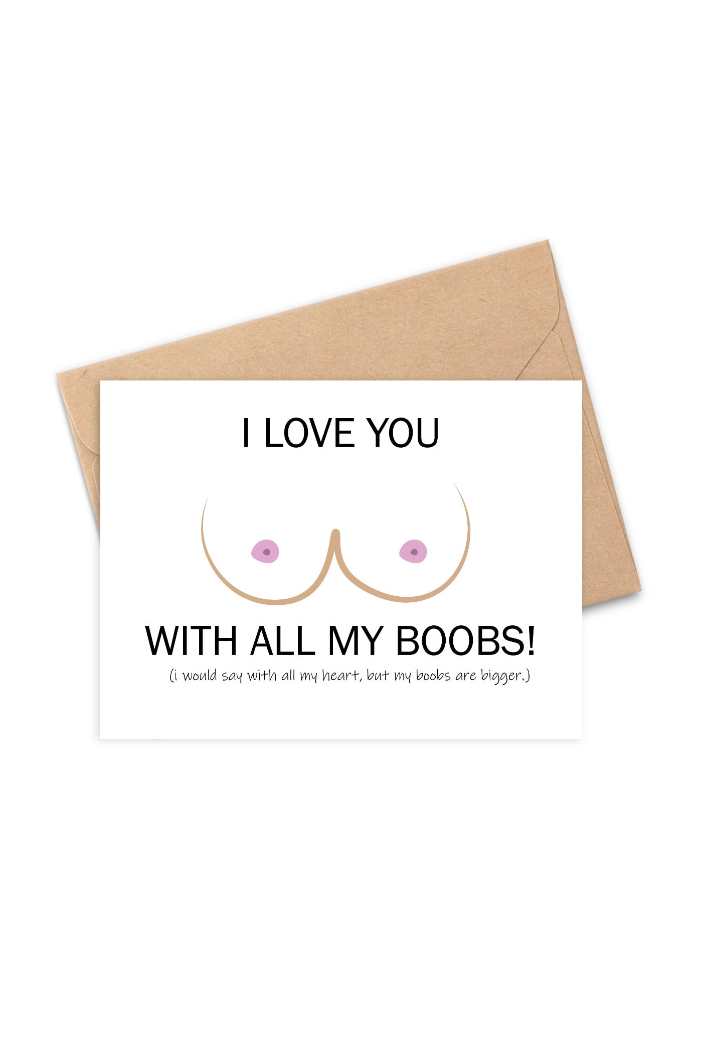 Funny Love Cards I Love You With All of My Boobs Valentine Card