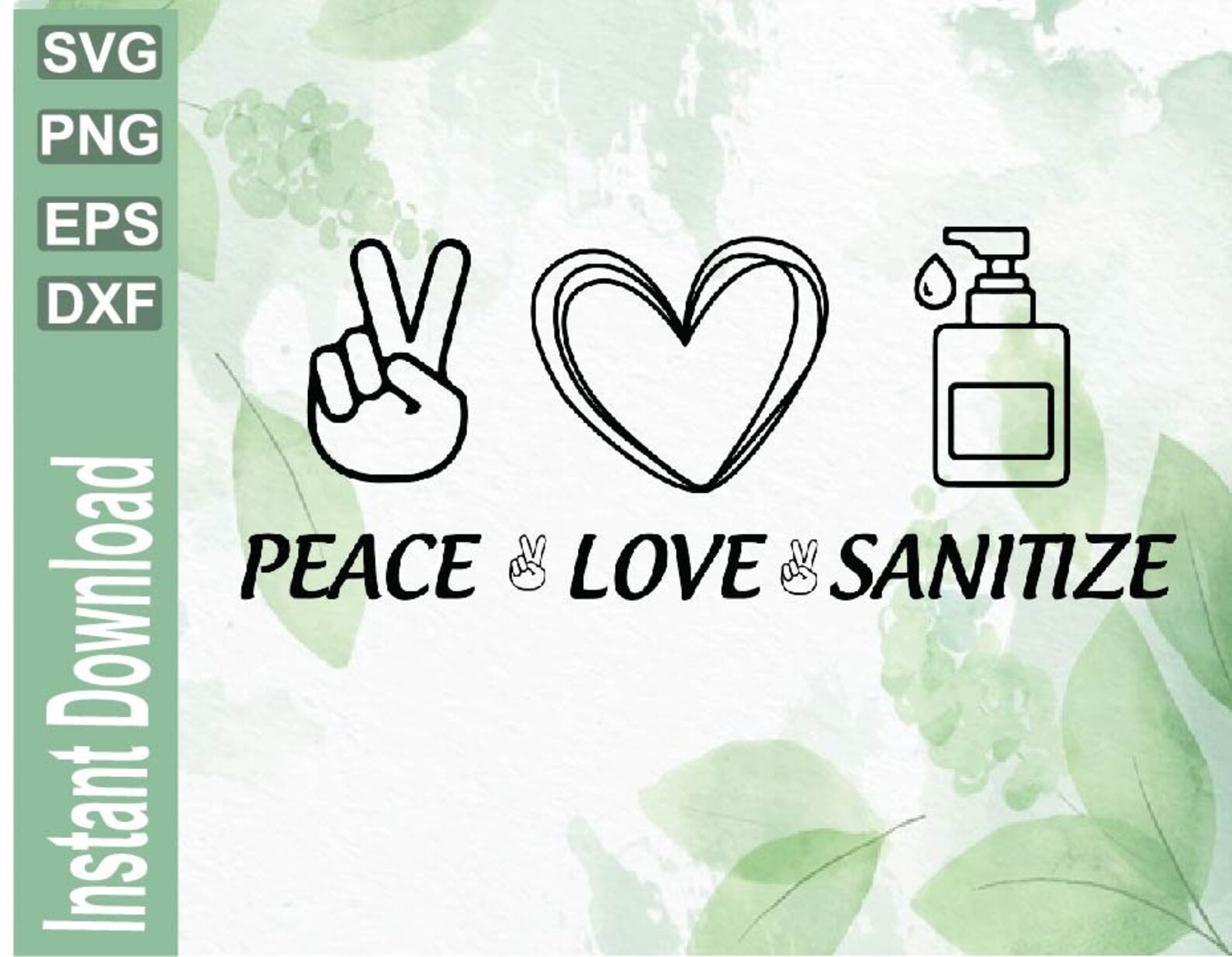 Download Peace Love Sanitize SVG Social Distancing Svg Stay Safe ...