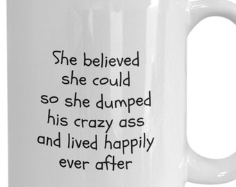 Divorce, breakup, freedom, Divorce dumped him mug, Divorce gift for her, New beginning, Funny coffee mug, Ex-boyfriend split, Ex husband