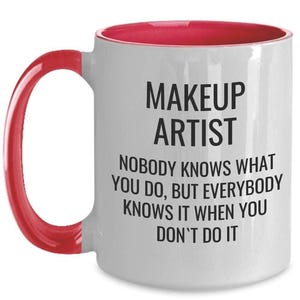 Makeup artist gift, artist gift, funny make up gift, makeup artist mug, appreciation gift, gift for coworker, boss, manager, Christmas