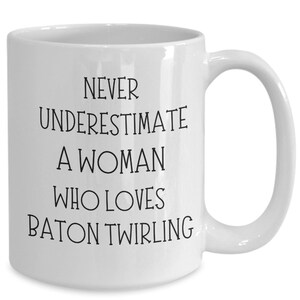 Baton twirling, Funny Baton twirling Gift, Loves Baton twirling, Baton twirl Teacher, Baton twirling  mug, Baton mom, Birthday, Mothers day