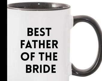 Mejor regalo para el padre de la novia, taza para el padre de la novia, regalo para el padre de la novia, regalo de la hija, regalo de bodas, regalo de agradecimiento, mejor papá