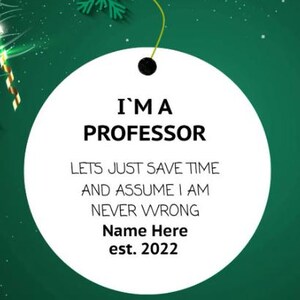 Custom Professor Gift, New Professor, Gift for Professor, Professor Ornament, Appreciation Professor Gift, Thankyou Gifts for Professor