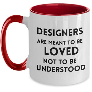 DESIGNERS, Designer, Interior designer, Decorator, Funny quotes, Birthday, Coworker, Loved Designer, Appreciation gift