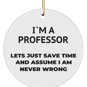 Professor Gift, Ornament for Professor, Professor Present, Appreciation Professor, Professor Anthropology, Professor, Tenured professor...