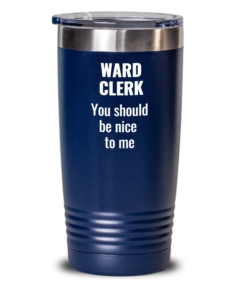 Ward Clerk, Hospital Ward Clerk, Funny Tumbler, Medical Secretary, Administrative, Caring Nurse, Hospital, Office Secretary, Graduation Gift