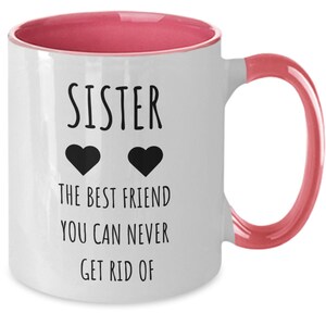 Sister to sister, Sister gift, Funny Sister mug, Favorite sister, Older sister, Sister joke, Birthday Gift, Best friend, Mothers day