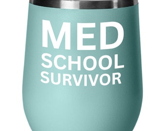 Funny medical student gift, Med school graduation gifts, Med school survivor cup, Medical school wine glass, Beer glass graduation gift...