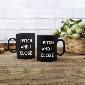 Sales manager gift, New sales manager,  I pitch and I close, Funny Sales mug, Sales Gift, Salesperson gifts, Appreciation gift, Sales rep