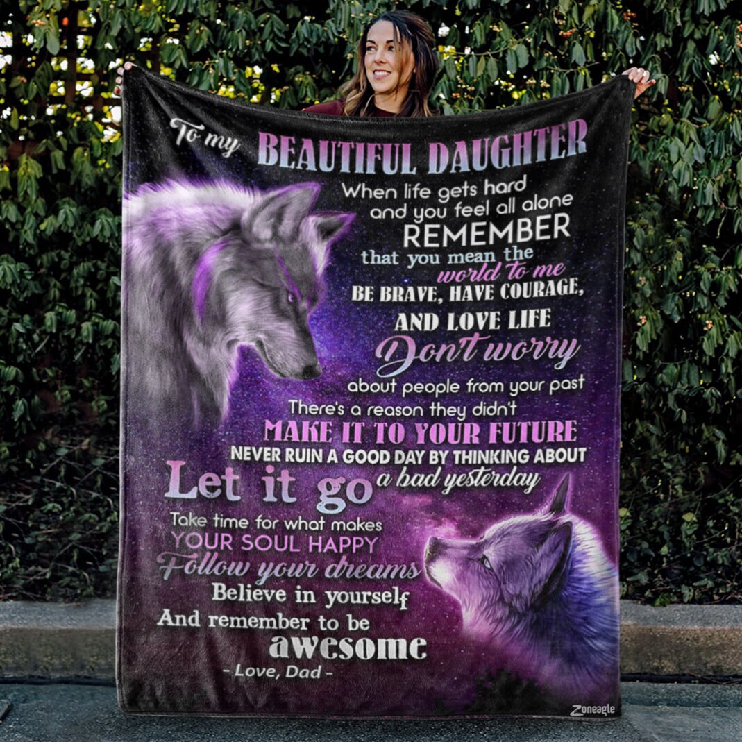 To My Beautiful Daughter When Life Gets Wolf Blanket Gifts for Beautiful Daughter From Dad Mom Sherpa Fleece Blanket Etsy