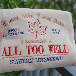 Embroidered Sweatshirt It was rare, I was there, I remember It All Too Well, Music Shirt, Personalized Concert Shirt, Music Lover Gift
