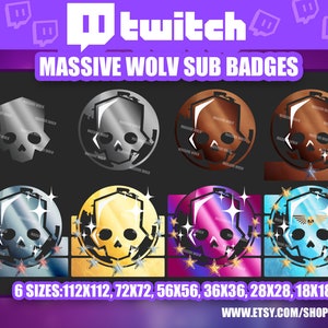 May include: A promotional image for Twitch featuring a collection of skull-themed sub badges in various colors, including silver, gold, and brown. The text "MASSIVE WOLV SUB BADGES" is displayed, along with size dimensions in pixels. The Twitch logo is at the top.