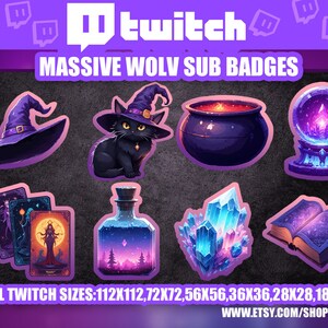 May include: A set of nine Twitch sub badges featuring a witch's hat, a black cat, a cauldron, a crystal ball, tarot cards, a potion bottle, a crystal, a book, and the text "MASSIVE WOLV SUB BADGES". All Twitch sizes are included: 112x112, 72x72, 56x56, 36x36, 28x28, 18x18.