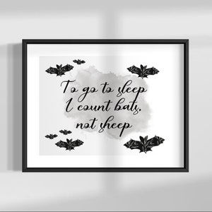 Printable Wall Art | Bat Nursery Art | To Go To Sleep I Count Bats Not Sheep | Gothic Nursery | Instant Digital Download