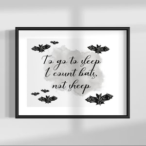 Bat Nursery Art, Printable Wall Art, Bat Nursery, To Go To Sleep I Count Bats Not Sheep, Gothic Nursery, Instant Digital Download