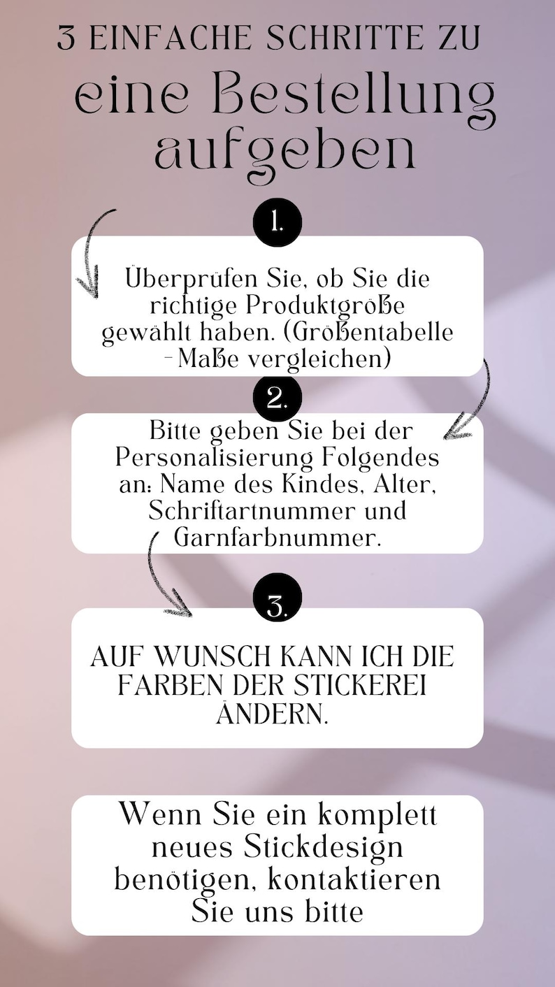 May include: A graphic with three steps for placing an order. The steps are: 1. Check the size chart, 2. Provide personalization details, and 3. Request custom colors. The graphic is in German.