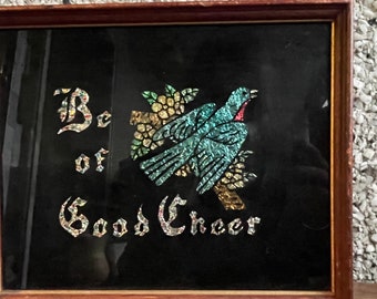 Vintage tinfoil art “ be of good cheer “