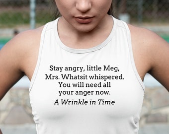 A Wrinkle In Time Stay Angry Little Meg Tank Top