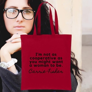 Carrie Fisher Quote Tote