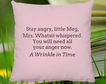 A Wrinkle In Time Stay Angry Little Meg Throw Pillow