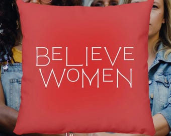 Believe Women Throw Pillow