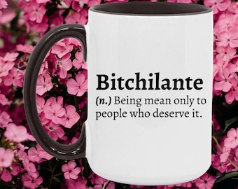 Bitchilante Definition Mug