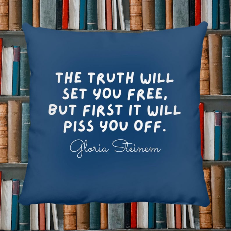 Gloria Steinem Quote Throw Pillow Royal