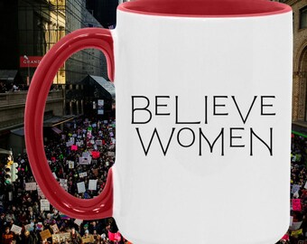 Believe Women Mug