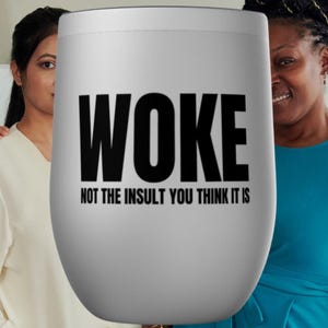 Woke Tumbler