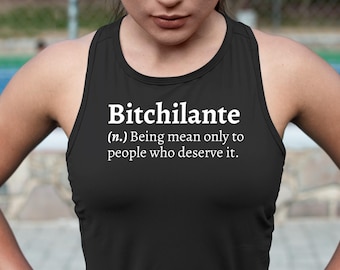 Bitchilante Definition Tank Top