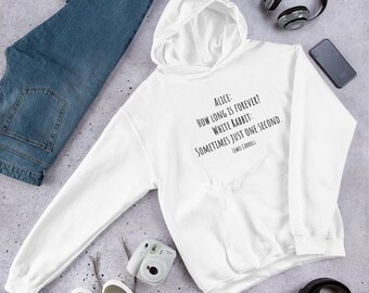 Alice:  How Long Is Forever? Hoodie