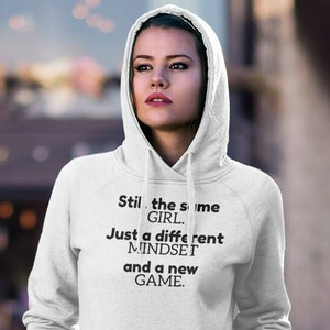 Still The Same Girl Hoodie