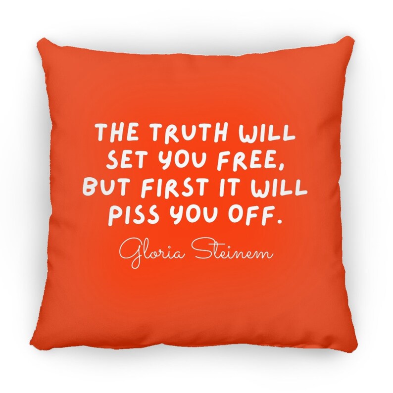 Gloria Steinem Quote Throw Pillow Orange