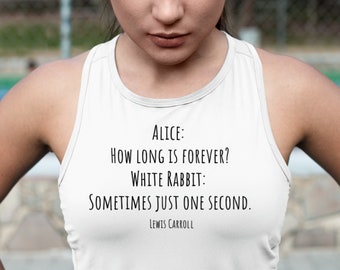 Alice:  How Long Is Forever? Feminist Tank Top