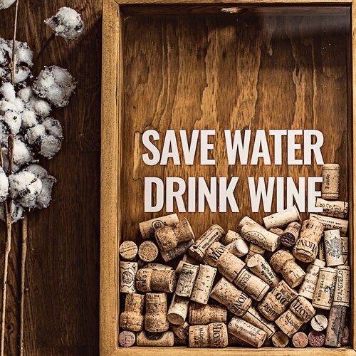 Save Water Drink Wine Cork Collector Rustic Wine Sign Etsy