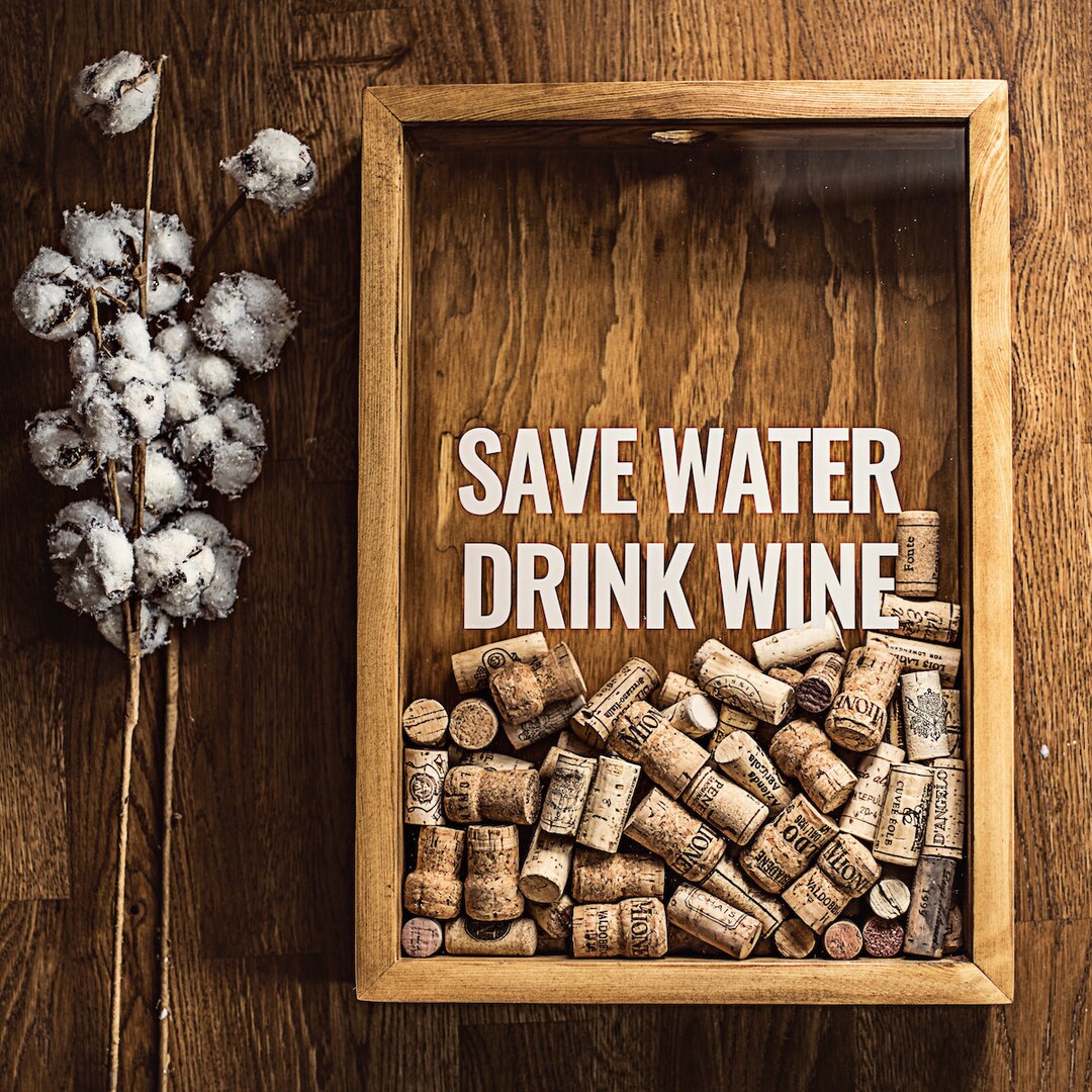Save Water Drink Wine Cork Collector Rustic Wine Sign Etsy