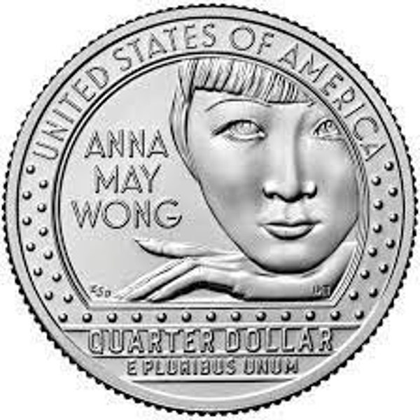 2022  American Women - Anna May Wong-D,P,S,-MS-Uncirculated-Direct from roll.
