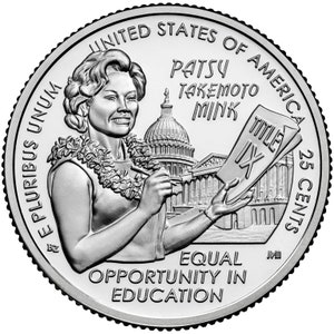 May include: A silver quarter dollar coin featuring Patsy Takemoto Mink, a former U.S. Representative from Hawaii, with the text "E Pluribus Unum", "United States of America", "Patsy Takemoto Mink", "Title IX", "Equal Opportunity in Education", and "25 Cents".